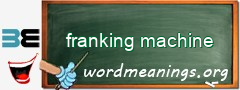 WordMeaning blackboard for franking machine